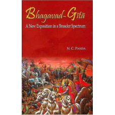 Bhagavad [Gita A New Exposition in a Broader Spectrum]